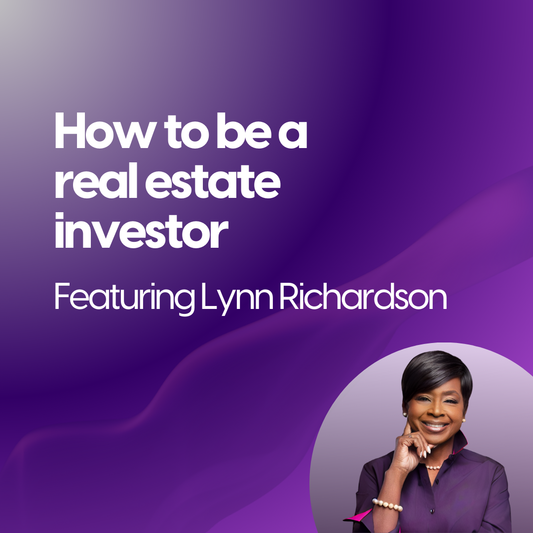 How to Be a Real Estate Investor