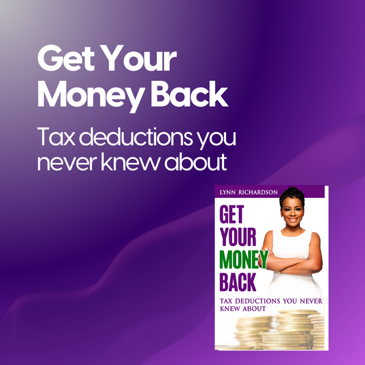 Get Your Money Back: Tax Deductions You Never Knew About