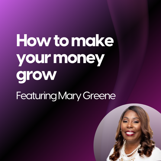 How to Make your Money Grow