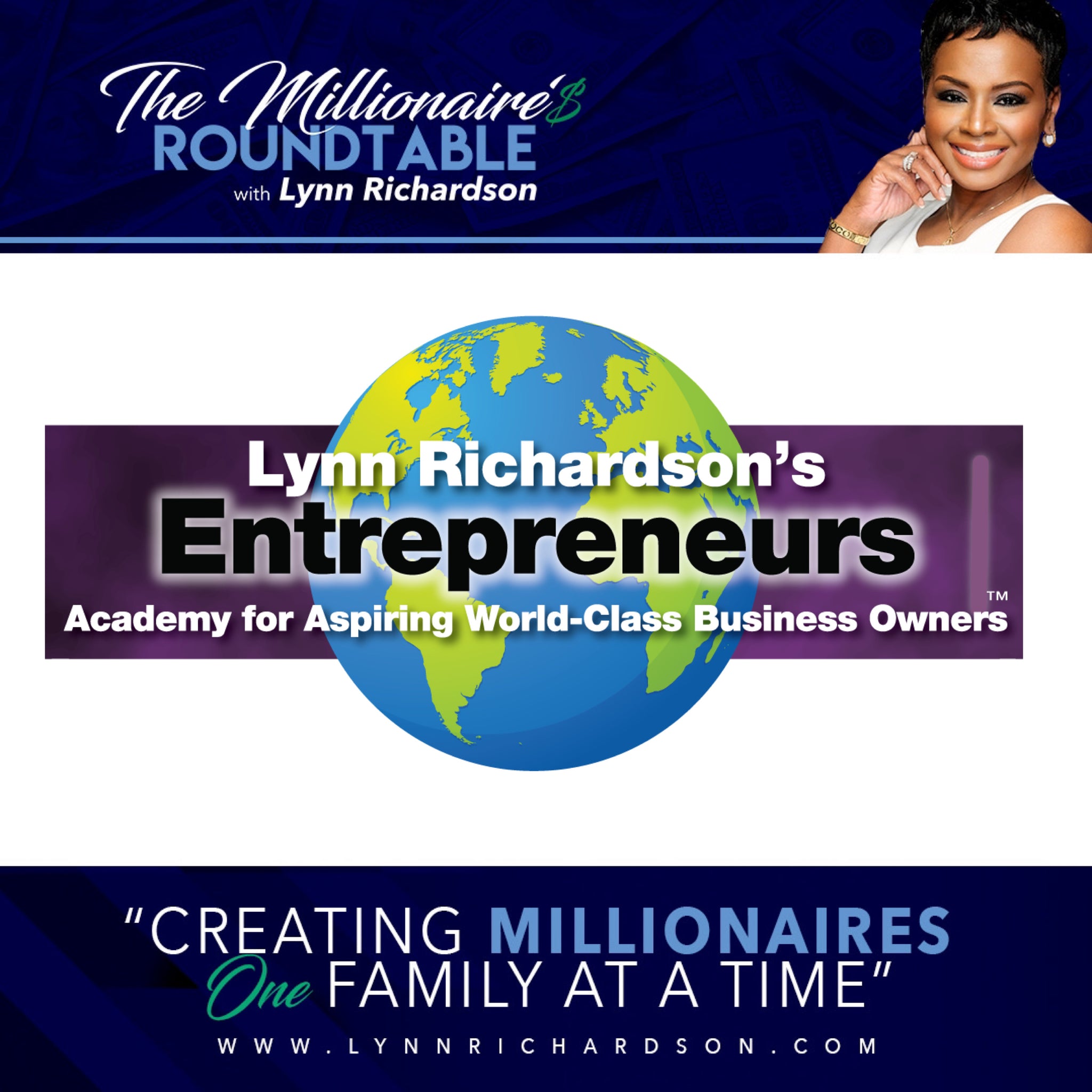 Lynn Richardson's Entrepreneurs Academy: Business Setup, Expansion, & Coaching - $100 OFF MATERIALS - NO MONTHLY PAYMENTS FOR SCHOLARSHIP RECIPIENTS